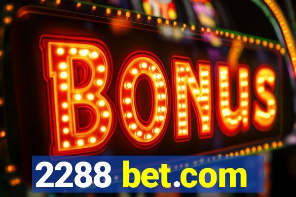 2288 bet.com